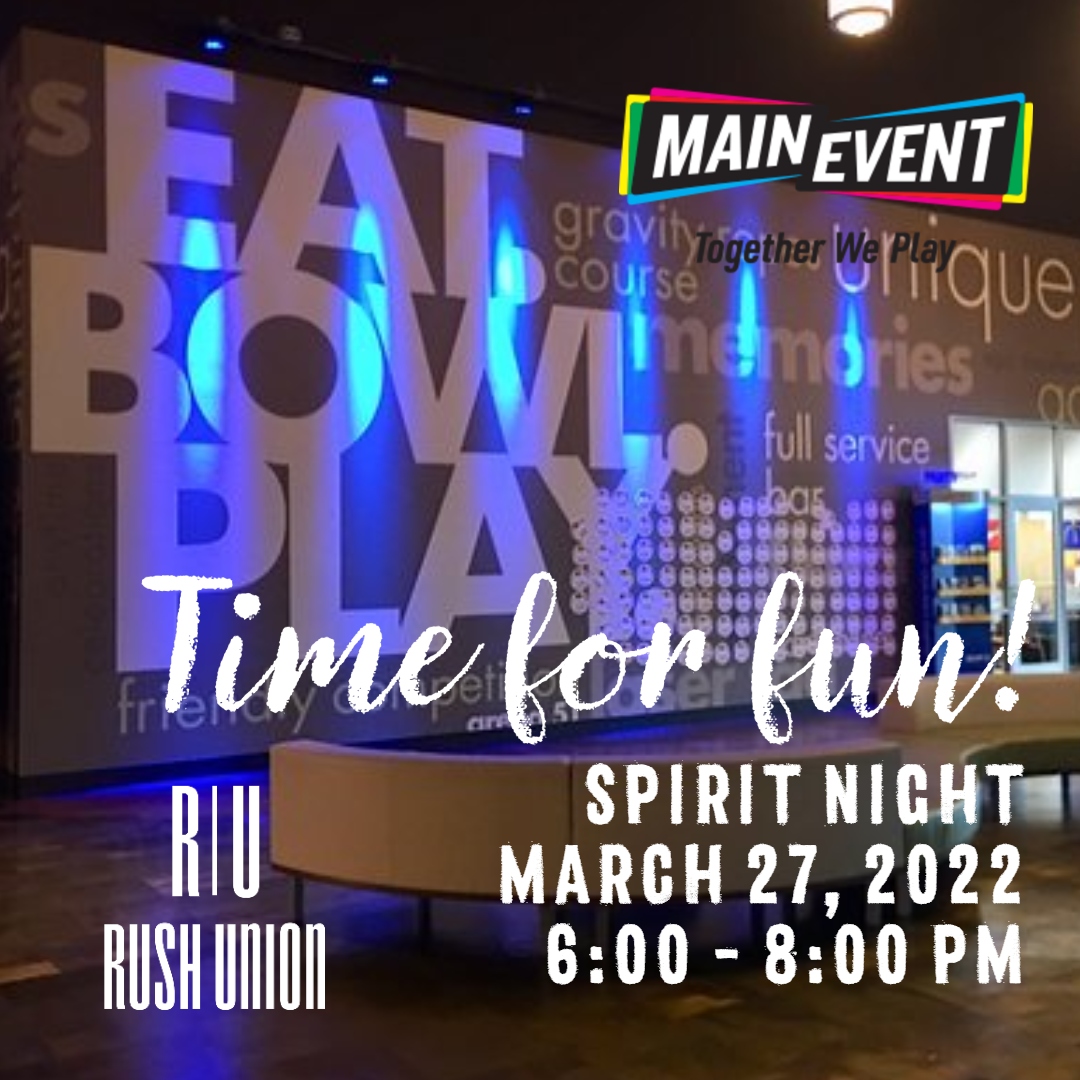 Spirit Night at Main Event...Come Play With Us!